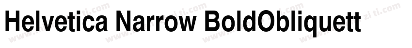 Helvetica Narrow BoldObliquettf He字体转换